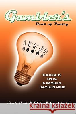 Gambler's Book of Poetry Scott Cool Dick Schmelzkopf 9781403373243 Authorhouse