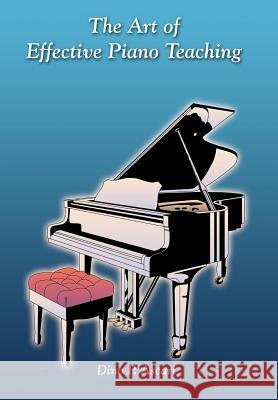 The Art of Effective Piano Teaching Dino P. Ascari 9781403373458 Authorhouse