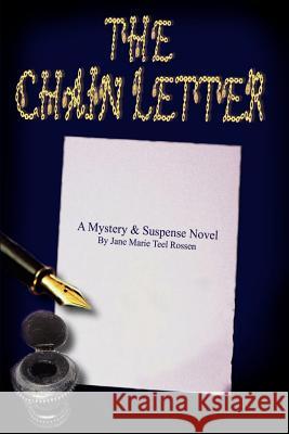 The Chain Letter Jane Marie Teel Rossen 9781403373885