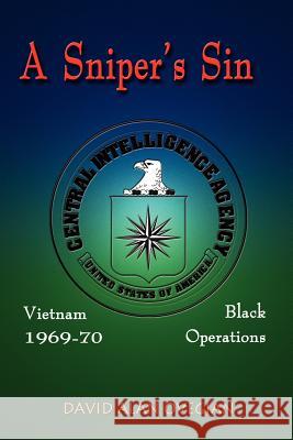 A Sniper's Sin David Alan Soprano 9781403376527 Authorhouse