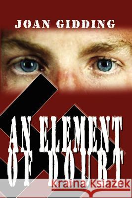 An Element of Doubt Joan Gidding 9781403384911 Authorhouse