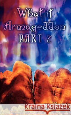 What if Armageddon Part 2 Jensen, Jon 9781403386090 Authorhouse