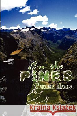 In the Pines Eveline Mears 9781403392312