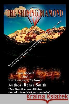 The Shining Diamond Renee Smith 9781403395832 Authorhouse