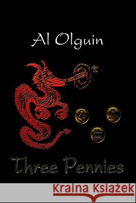 Three Pennies Al Olguin 9781403396433