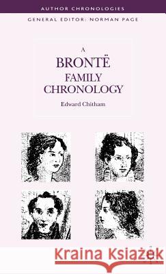 A Bronte Family Chronology Edward Chitham 9781403901125 Palgrave MacMillan