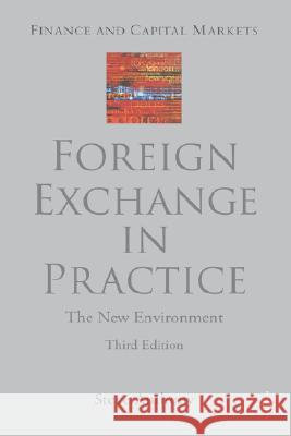 Foreign Exchange in Practice: The New Environment Anthony, S. 9781403901743 Palgrave MacMillan