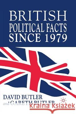 British Political Facts Since 1979 David Butler Gareth Butler 9781403903730 PALGRAVE MACMILLAN