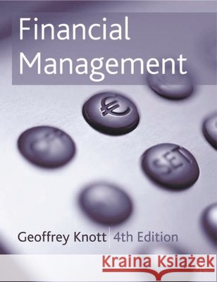 Financial Management Geoffrey Knott 9781403903822