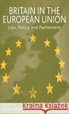 Britain in the European Union: Law, Policy and Parliament Giddings, P. 9781403904515