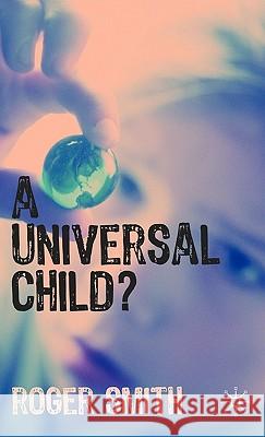 A Universal Child? Lorraine Fox Harding 9781403907844 Palgrave MacMillan