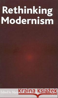 Rethinking Modernism Marianne Thormahlen Marianne Thormahlen 9781403911803