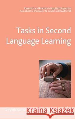 Tasks in Second Language Learning Martin Bygate Virginia Samuda Christopher N. Candlin 9781403911865 Palgrave MacMillan