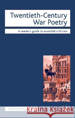 Twentieth-Century War Poetry Philippa Lyon 9781403913166 0