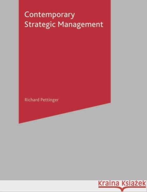 Contemporary Strategic Management Richard Pettinger 9781403913272 0