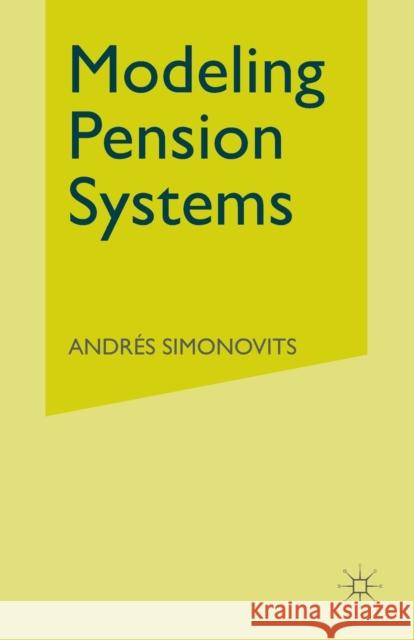 Modeling Pension Systems A. Simonovits 9781403915252