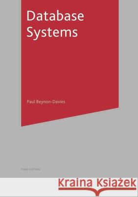 Database Systems Paul Beynon-Davies 9781403916013