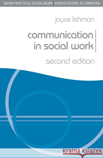 Communication in Social Work Joyce Lishman 9781403916204 0