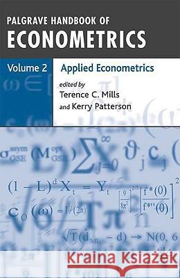 Applied Econometrics Mills, T. 9781403917997 PALGRAVE MACMILLAN