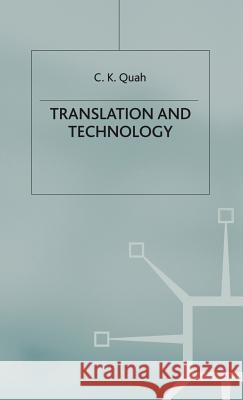 Translation and Technology Chiew Kin Quah 9781403918314