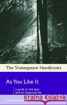 As You Like It Lesley Wade Soule 9781403936301 Palgrave MacMillan