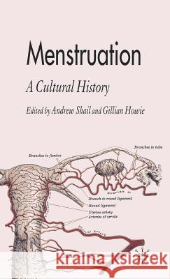 Menstruation: A Cultural History Shail, A. 9781403939357 Palgrave MacMillan