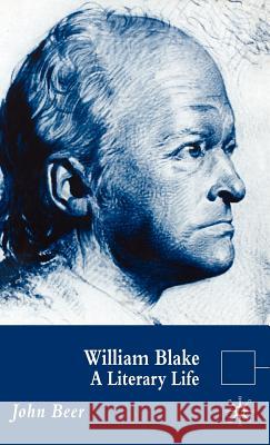 William Blake: A Literary Life Beer, J. 9781403939548 Palgrave MacMillan