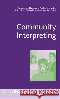 Community Interpreting Sandra Hale 9781403940681 Palgrave MacMillan