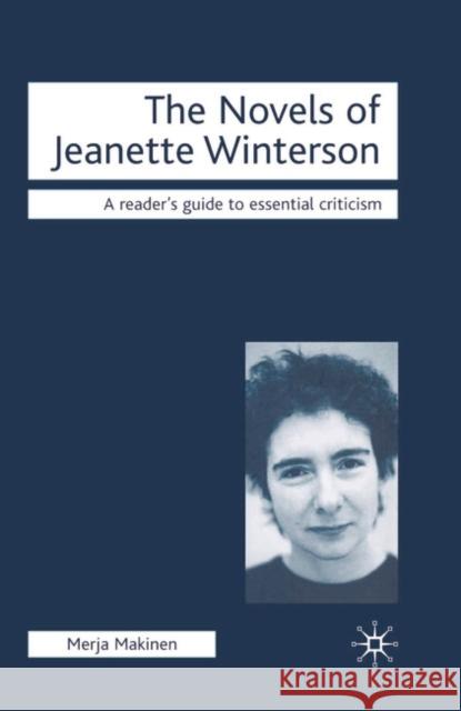 The Novels of Jeanette Winterson Merja Makinen 9781403940995