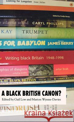 A Black British Canon? Gail Low Marion Wynne-Davies 9781403942685