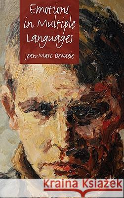 Emotions in Multiple Languages Jean-Marc Dewaele 9781403943163