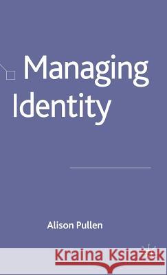 Managing Identity Alison Linstead Alison Pullen 9781403947703