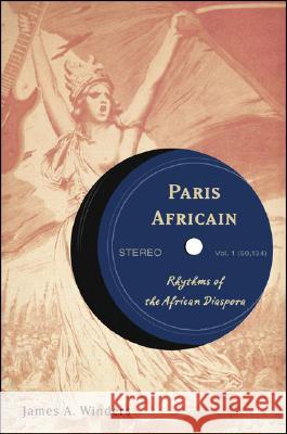 Paris Africain: Rhythms of the African Diaspora Winders, J. 9781403960047 Palgrave MacMillan