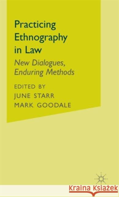 Practicing Ethnography in Law: New Dialogues, Enduring Methods Starr, J. 9781403960696 Palgrave MacMillan
