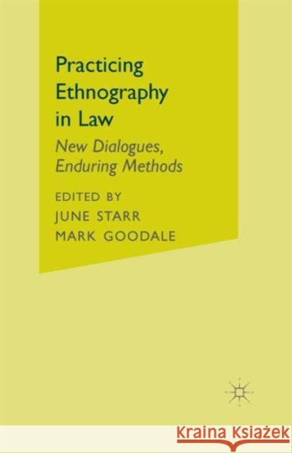 Practicing Ethnography in Law: New Dialogues, Enduring Methods Starr, J. 9781403960702 Palgrave MacMillan