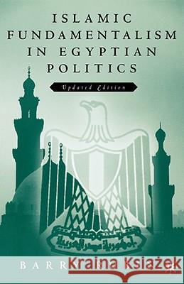 Islamic Fundamentalism in Egyptian Politics: 2nd Revised Edition Rubin, Barry 9781403960740 Palgrave MacMillan