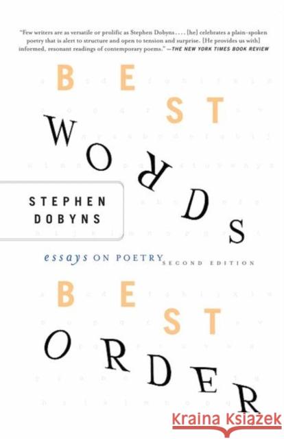 Best Words, Best Order: Essays on Poetry Dobyns, S. 9781403961471