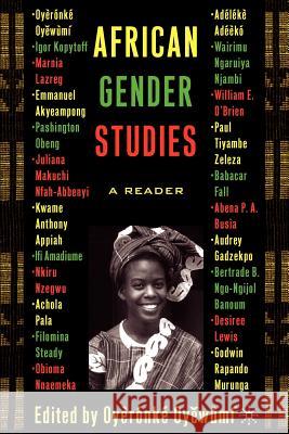 African Gender Studies: A Reader Oyewumi, Oyeronke 9781403962836