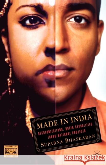 Made in India: Decolonizations, Queer Sexualities, Trans/National Projects Bhaskaran, S. 9781403967268 Palgrave MacMillan