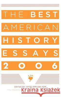 The Best American History Essays 2006 Joyce Appleby 9781403968401 Palgrave MacMillan