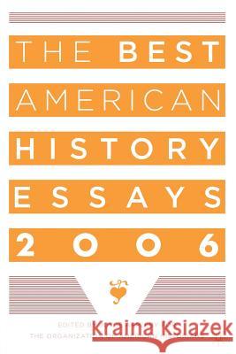 The Best American History Essays 2006 Joyce Appleby 9781403968524 Palgrave MacMillan