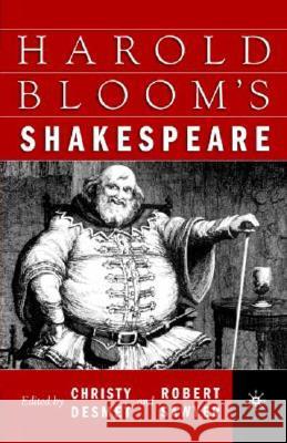 Harold Bloom's Shakespeare Christy Desmet Robert Sawyer 9781403969064 Palgrave MacMillan