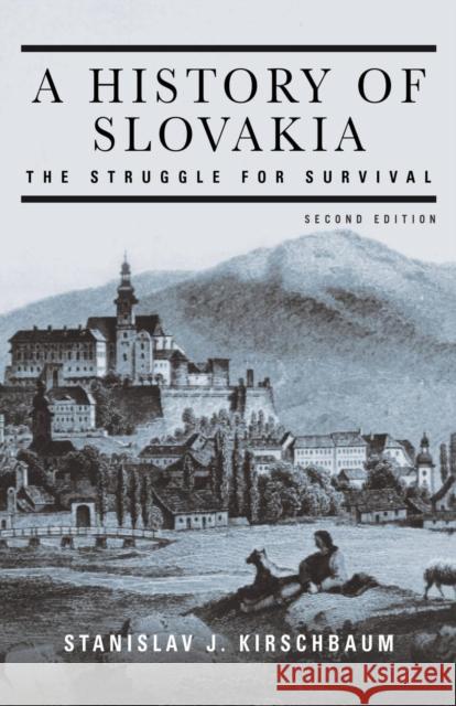 A History of Slovakia Stanislav J. Kirschbaum 9781403969293 St Martin's Press