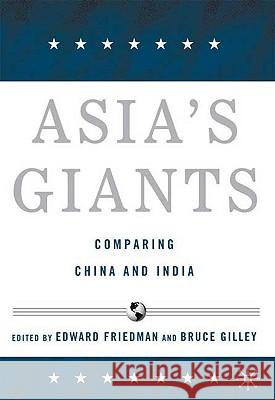Asia's Giants: Comparing China and India Friedman, E. 9781403971104 Palgrave MacMillan