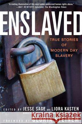 Enslaved: True Stories of Modern Day Slavery Jesse Sage 9781403974938 0