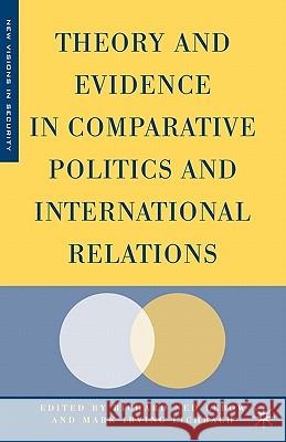 Theory and Evidence in Comparative Politics and International Relations Richard Ned LeBow Mark I. Lichbach 9781403976611