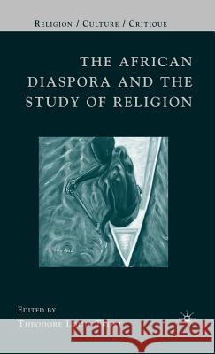 The African Diaspora and the Study of Religion Theodore Louis Trost 9781403977861 Palgrave MacMillan