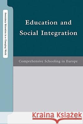 Education and Social Integration: Comprehensive Schooling in Europe Wiborg, S. 9781403983718 Palgrave MacMillan