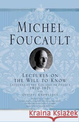 Lectures on the Will to Know Michel Foucault 9781403986573 PALGRAVE MACMILLAN