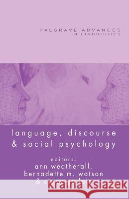 Language, Discourse and Social Psychology Ann Weatherall 9781403995957